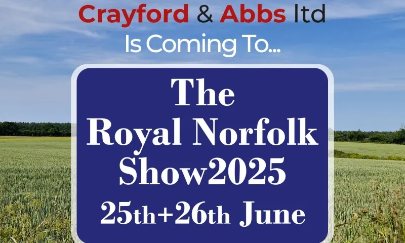 Crayford & Abbs to Attend the Royal Norfolk Show for the First Time