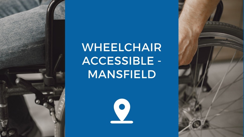 Wheelchair Accessible Mansfield 