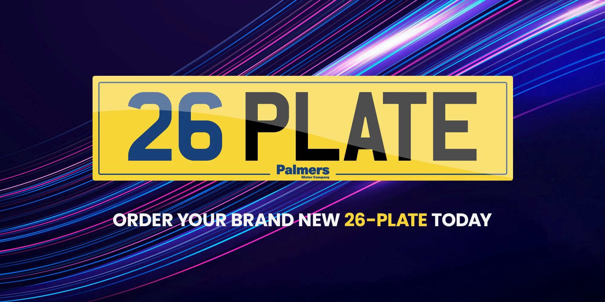 Get your 26 plate today